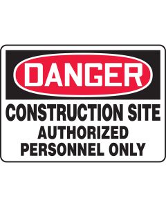 OSHA Danger Sign: Construction Site - Authorized Personnel Only
