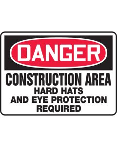 OSHA Danger Safety Sign: Construction Area - Hard Hats and Eye Protection Required